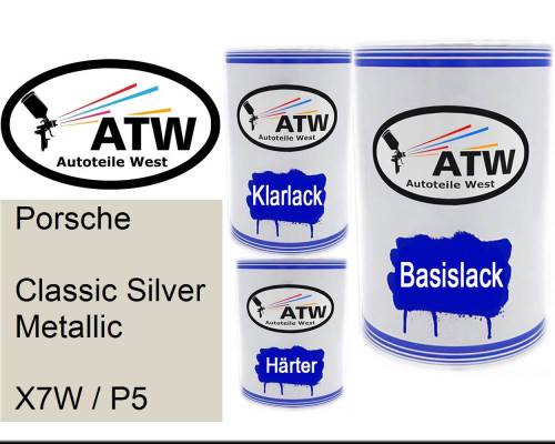 Porsche, Classic Silver Metallic, X7W / P5: 500ml Lackdose + 500ml Klarlack + 250ml Härter - Set, von ATW Autoteile West.
